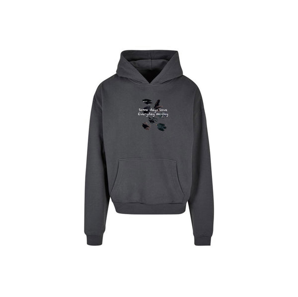 Some Days Love, Every Day Money Hoodie (Gun Metal Grey)